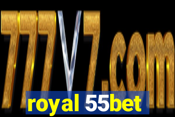 royal 55bet